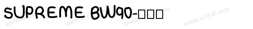 SUPREME BW90字体转换